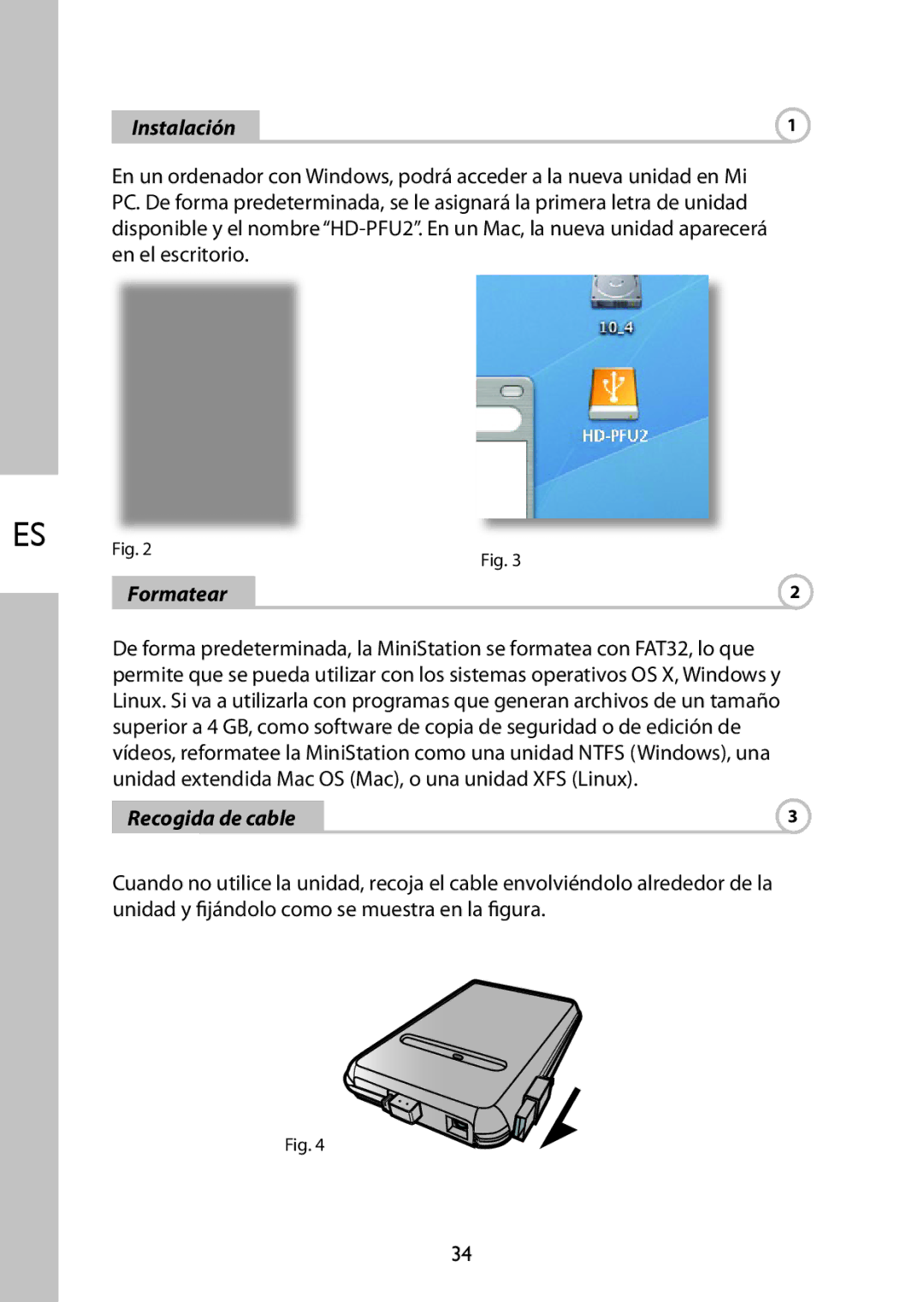 Buffalo Technology HD-PFU2 setup guide Formatear, Recogida de cable 