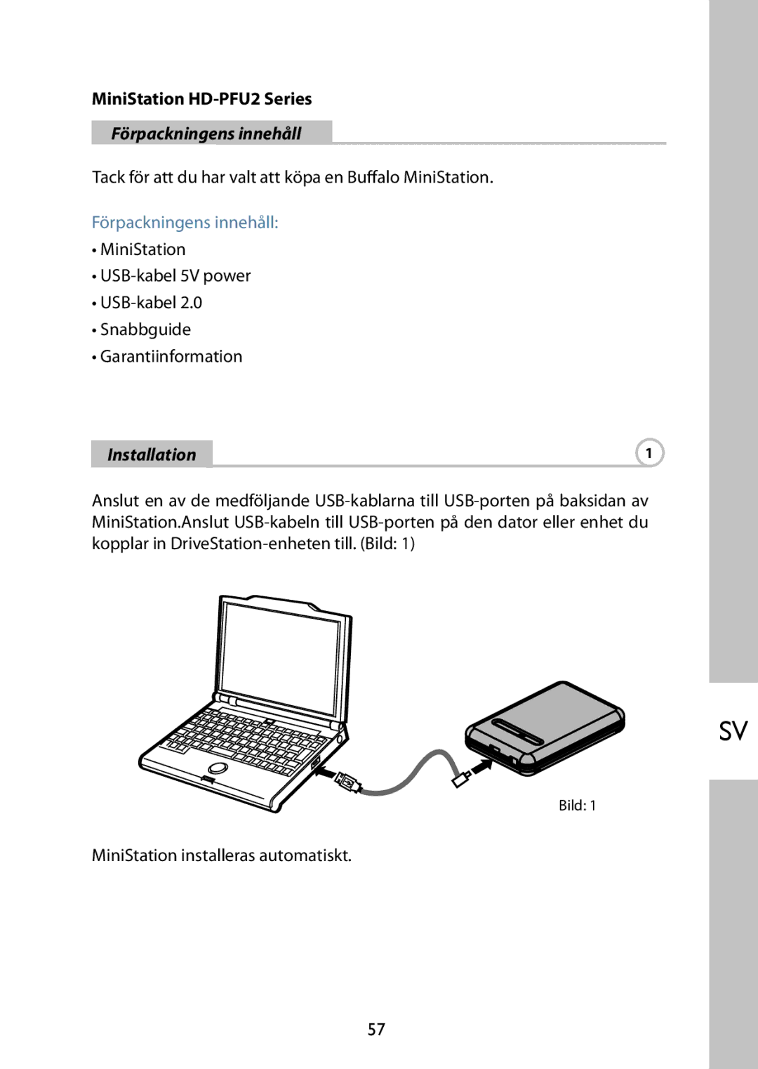 Buffalo Technology HD-PFU2 setup guide Förpackningens innehåll, Installation 