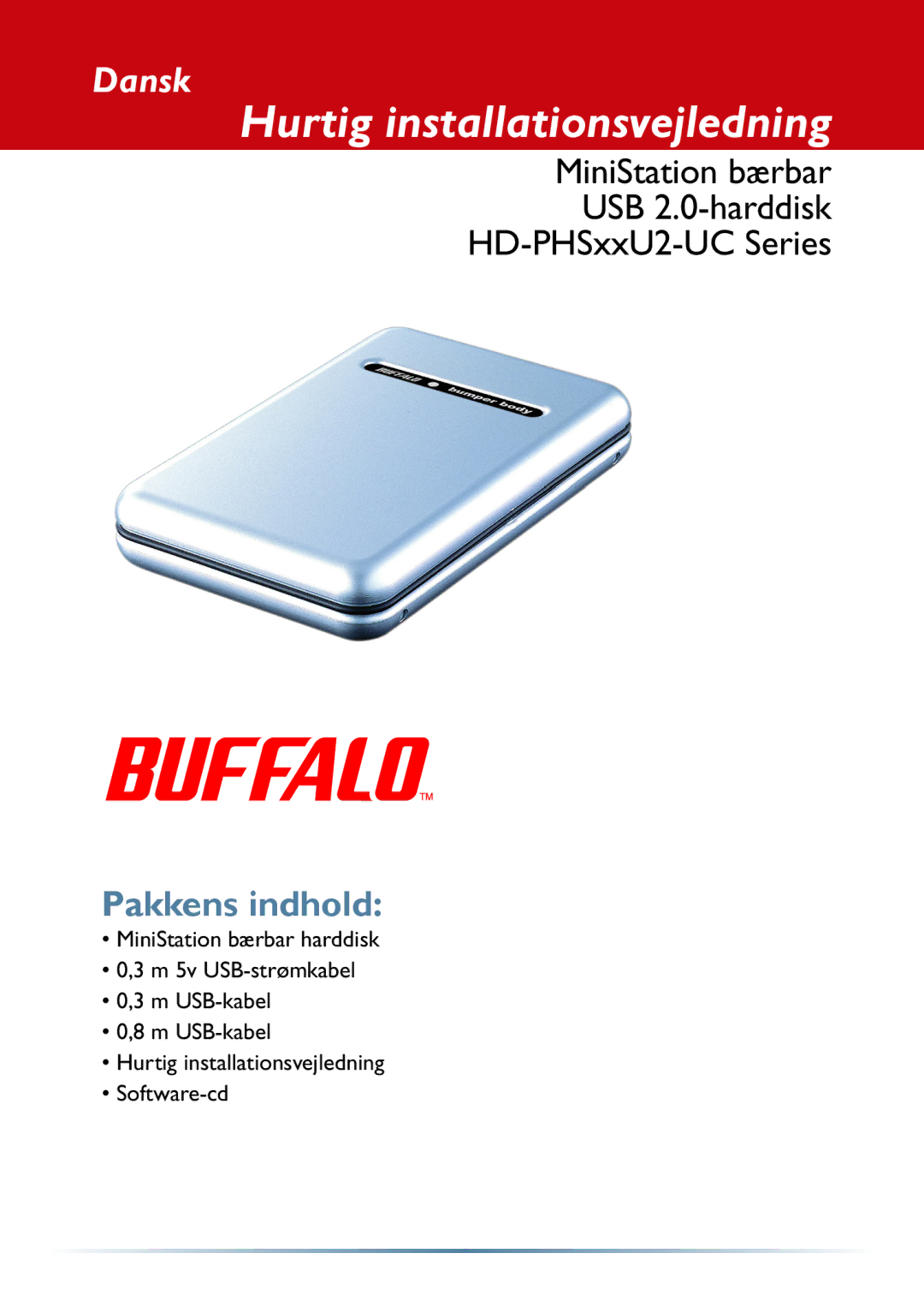 Buffalo Technology HD-PHSxxU2-UC setup guide Hurtig installationsvejledning, Dansk 