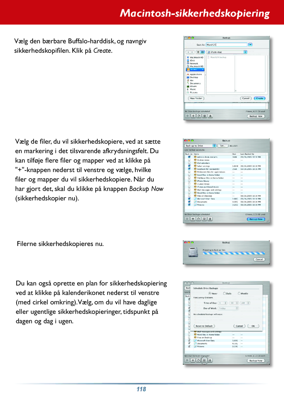 Buffalo Technology HD-PHSxxU2-UC setup guide Filerne sikkerhedskopieres nu 