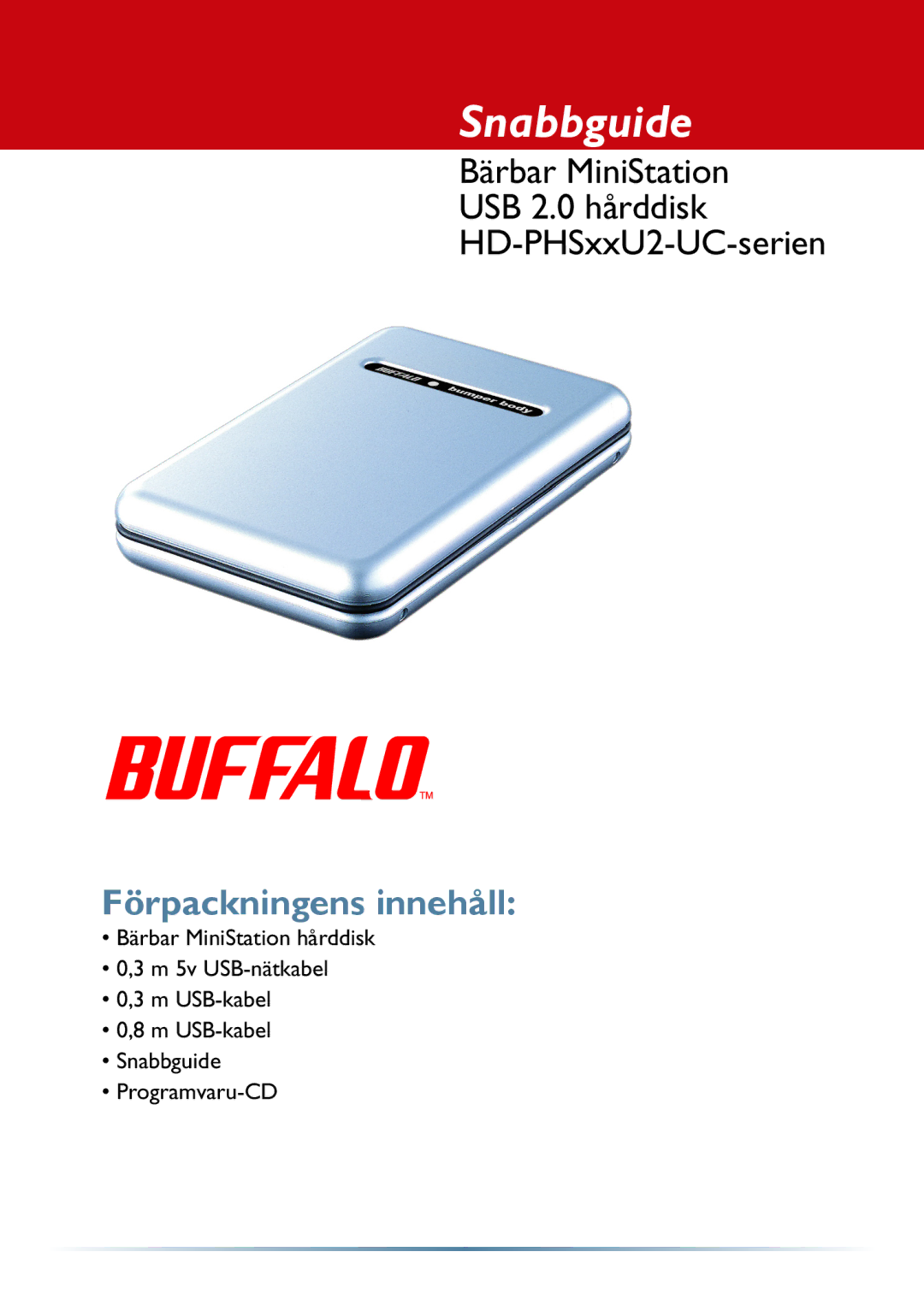 Buffalo Technology HD-PHSxxU2-UC setup guide Snabbguide 