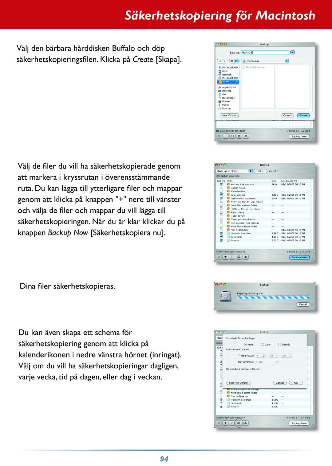 Buffalo Technology HD-PHSxxU2-UC setup guide Dina filer säkerhetskopieras 