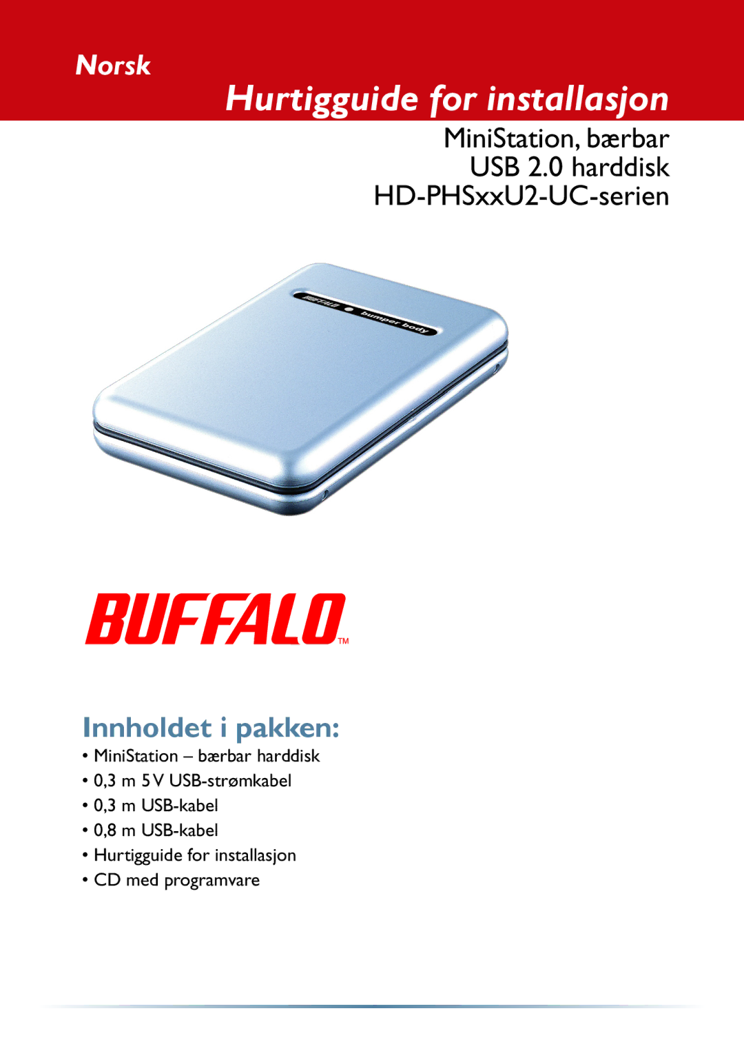 Buffalo Technology HD-PHSxxU2-UC setup guide Hurtigguide for installasjon, Norsk 