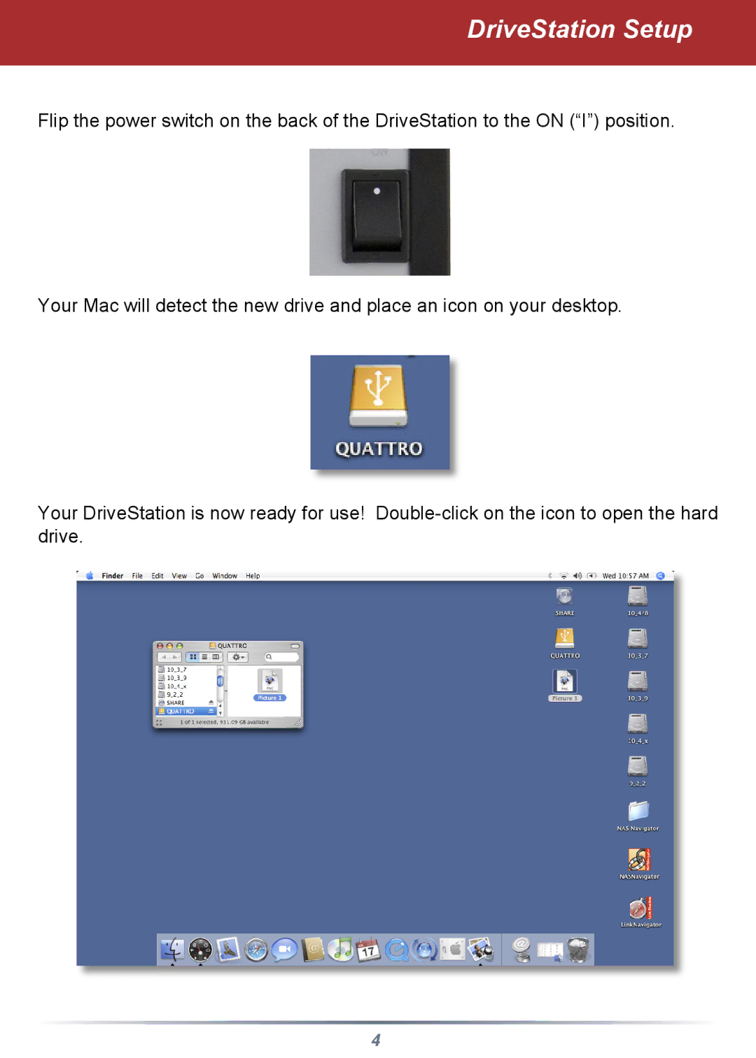 Buffalo Technology HD-QSTSU2 manual DriveStation Setup 