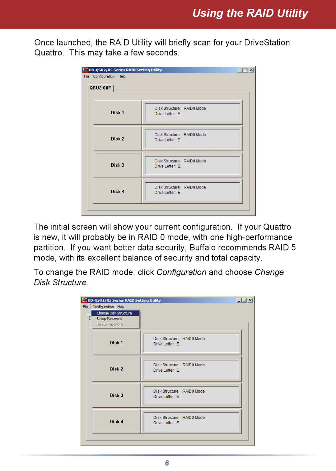 Buffalo Technology HD-QSTSU2/R5 manual Using the RAID Utility 