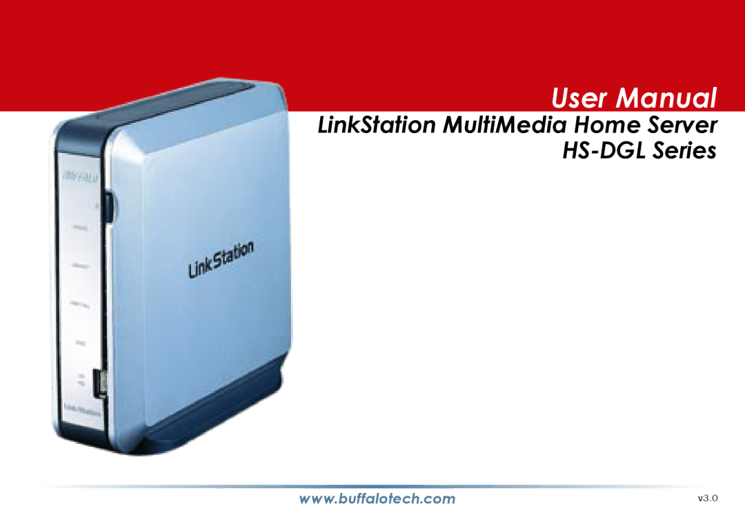 Buffalo Technology user manual LinkStation MultiMedia Home Server HS-DGL Series 