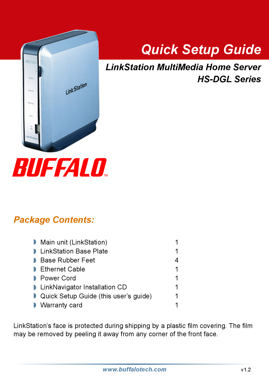 Buffalo Technology setup guide Quick Setup Guide, LinkStation MultiMedia Home Server HS-DGL Series, Package Contents 