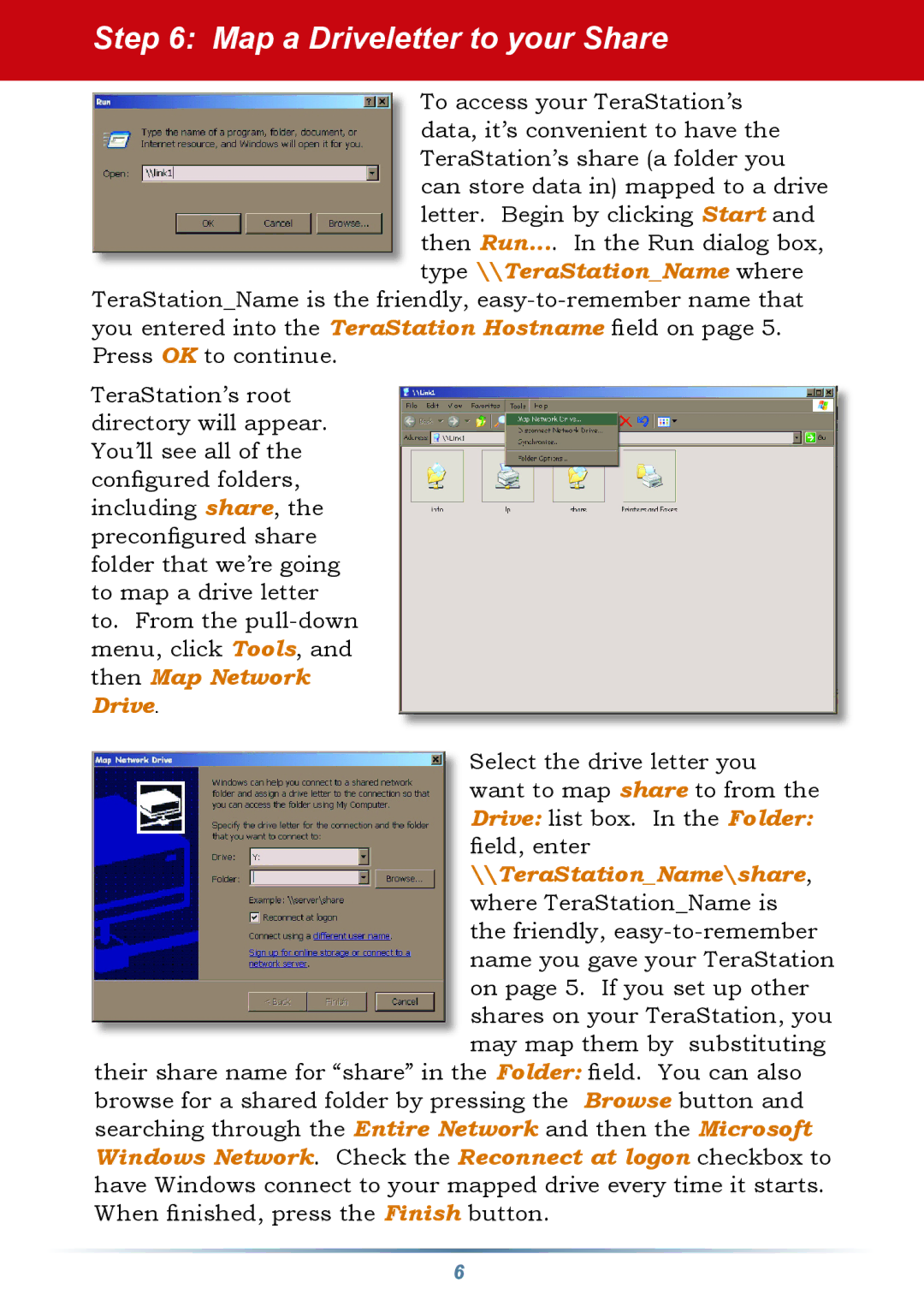 Buffalo Technology HS-DTGL/R5 setup guide Map a Driveletter to your Share 