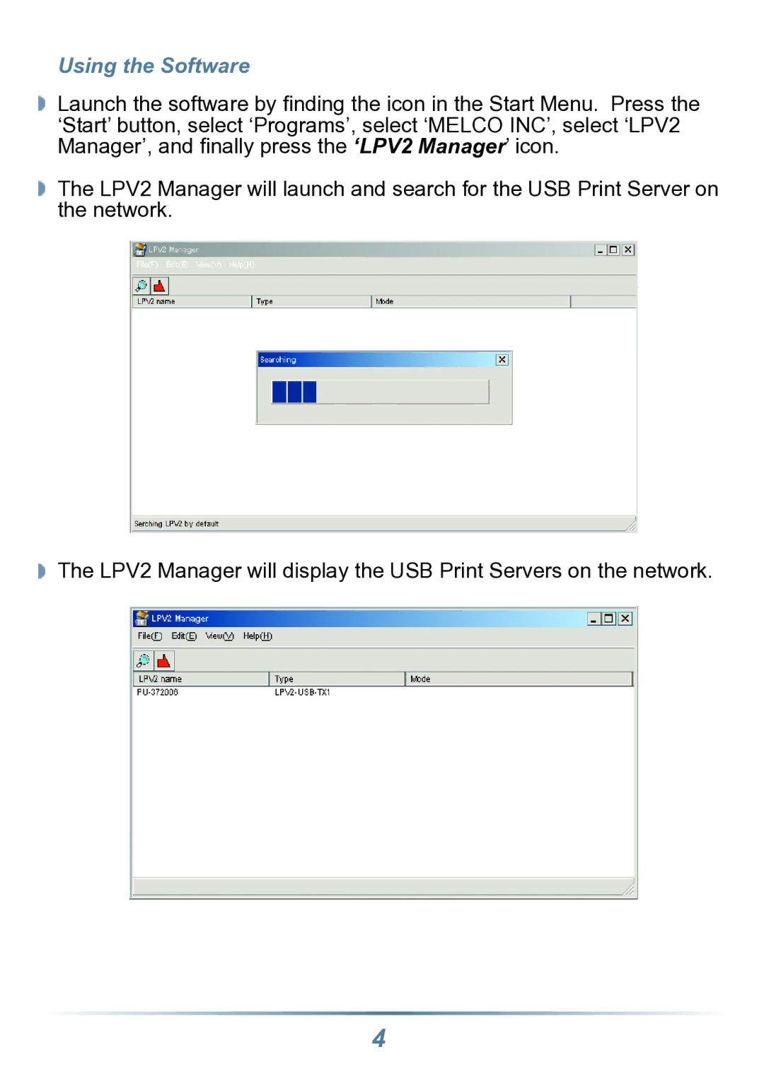 Buffalo Technology LPV2-USB-TX1 user manual Using the Software 