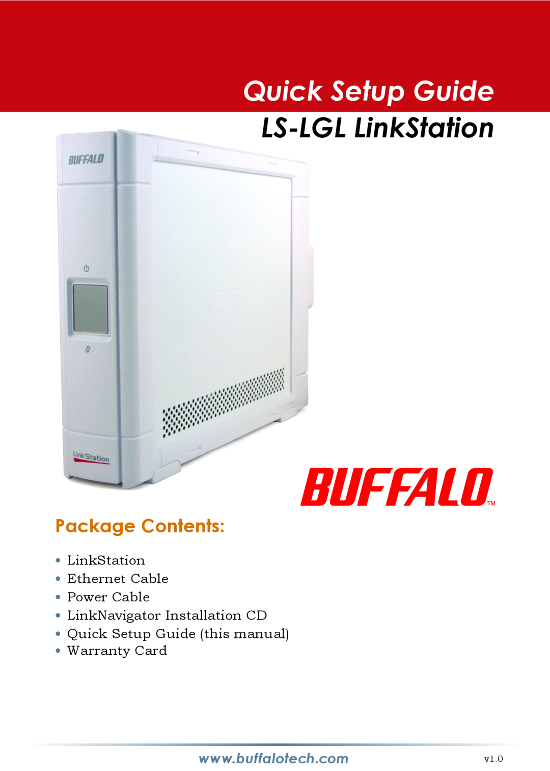 Buffalo Technology manual Package Contents, Quick Setup Guide, LS-LGL LinkStation 