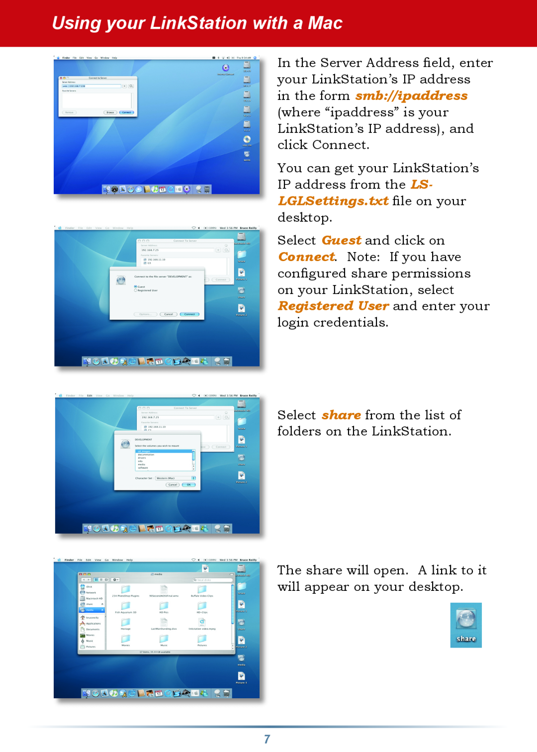 Buffalo Technology LS-LGL Using your LinkStation with a Mac, The share will open. A link to it will appear on your desktop 