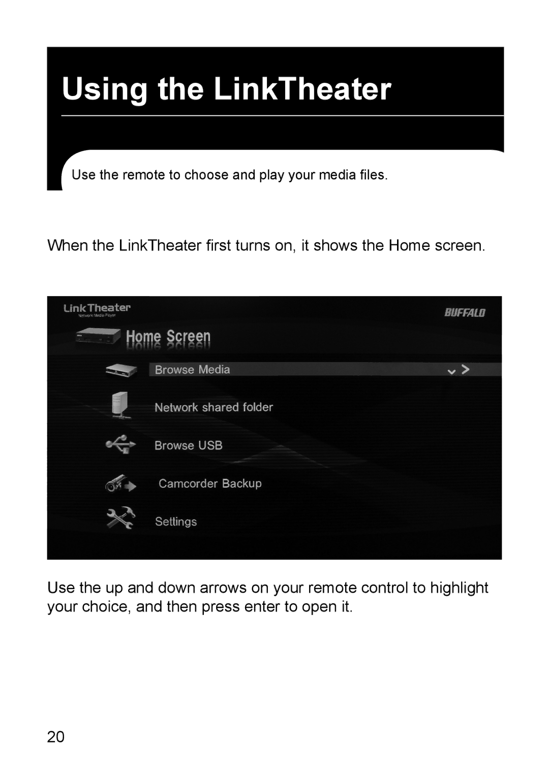 Buffalo Technology LT-H90 manual Using the LinkTheater 