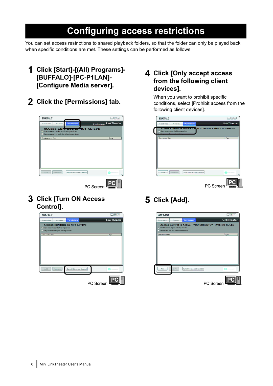 Buffalo Technology PC-P1LAN user manual Configuring access restrictions, Click Turn on Access Click Add Control 