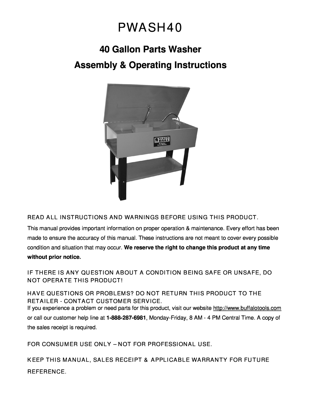 Buffalo Technology PWASH40201407 warranty Gallon Parts Washer, Assembly & Operating Instructions 