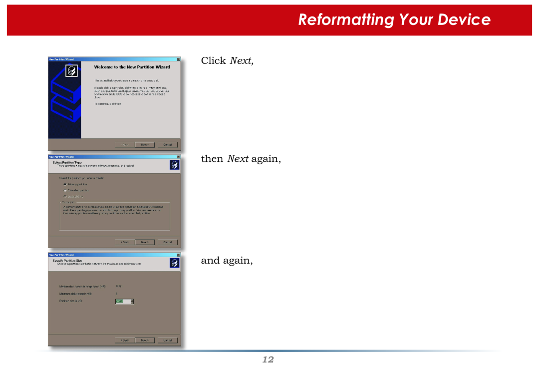 Buffalo Technology Secure Lock Ware user manual Reformatting Your Device, Click Next then Next again and again 