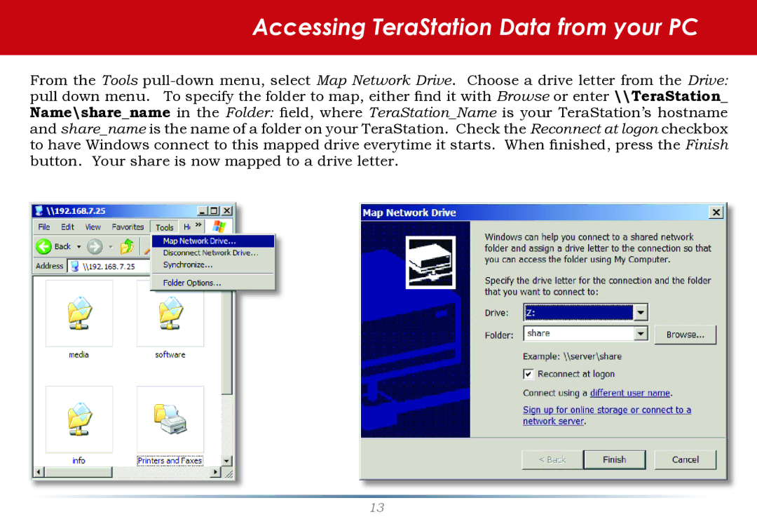 Buffalo Technology TS-RHTGL/R5 user manual Button. Your share is now mapped to a drive letter 