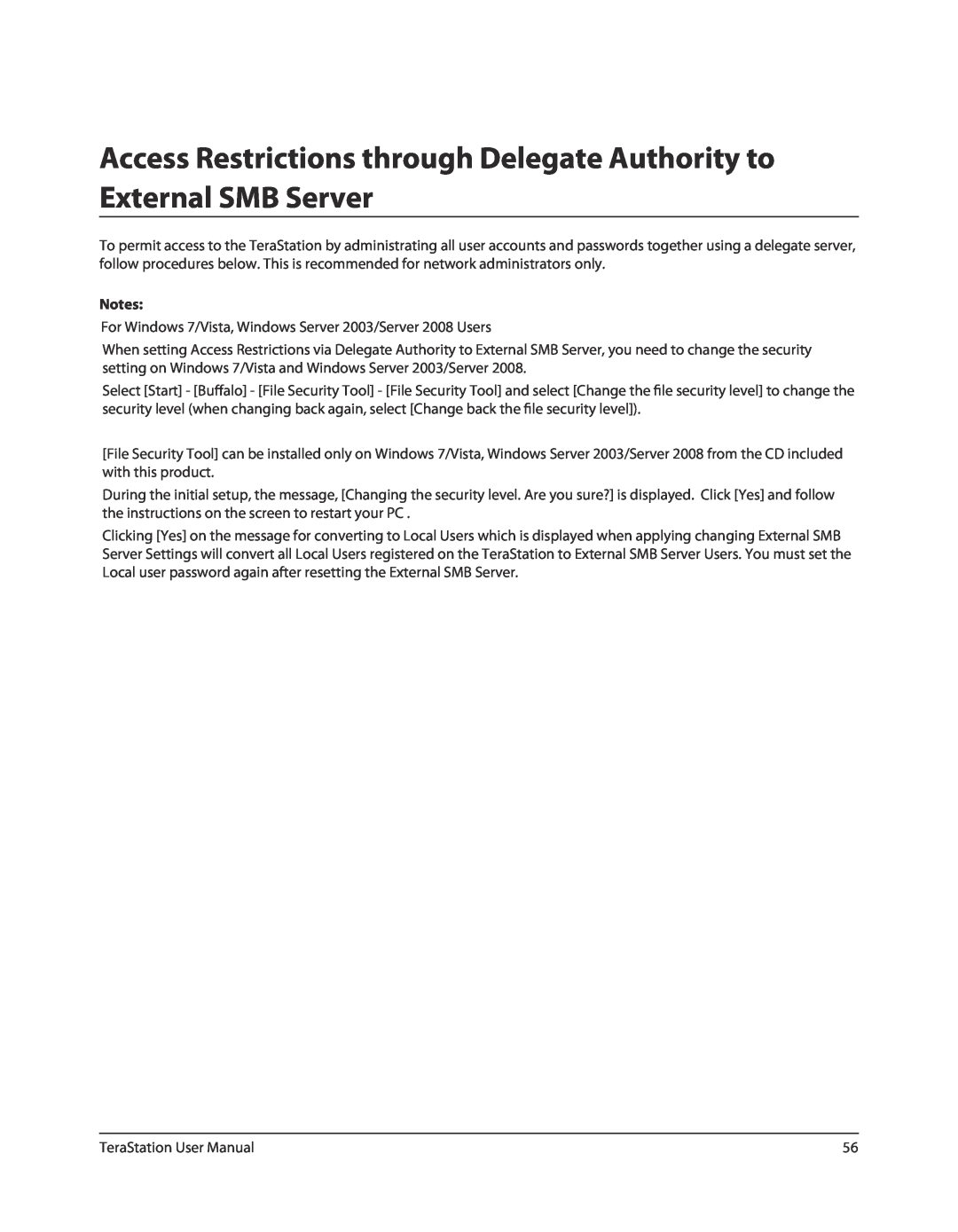 Buffalo Technology TS-RXL, TSXE80TLR5 user manual Access Restrictions through Delegate Authority to External SMB Server 