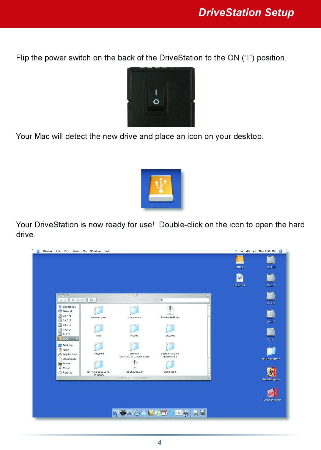 Buffalo Technology v1.1 manual DriveStation Setup, Your Mac will detect the new drive and place an icon on your desktop 