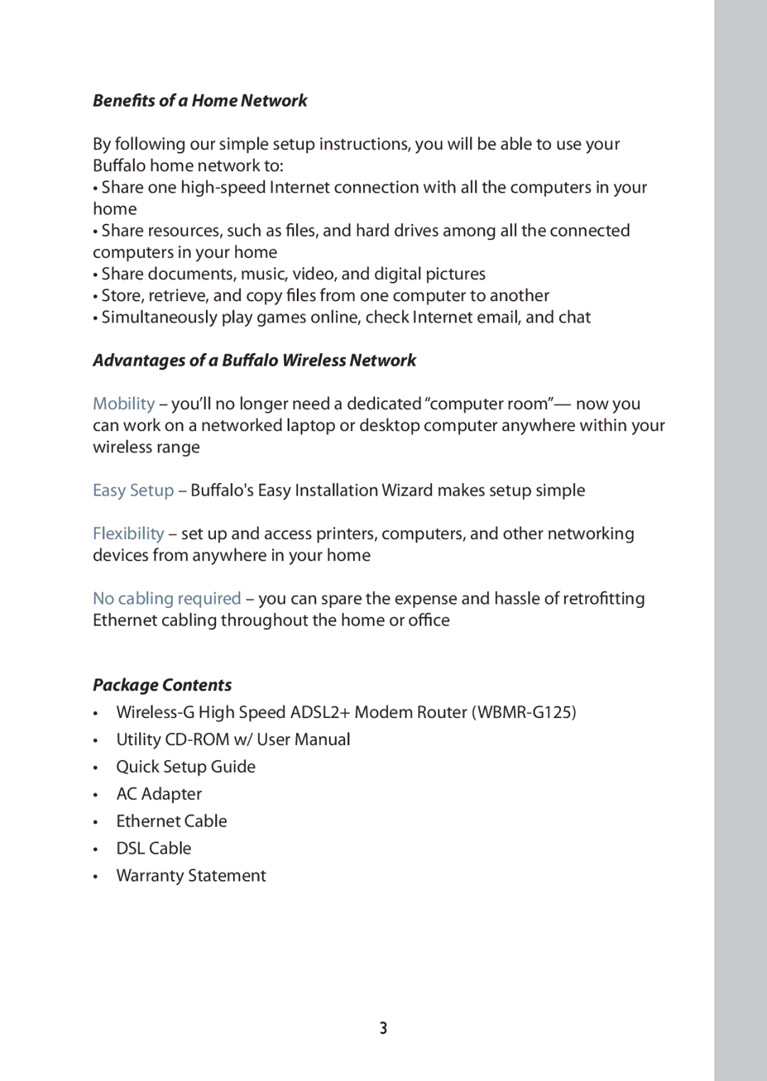 Buffalo Technology WBMR-G125 manual Benefits of a Home Network, Advantages of a Buffalo Wireless Network, Package Contents 