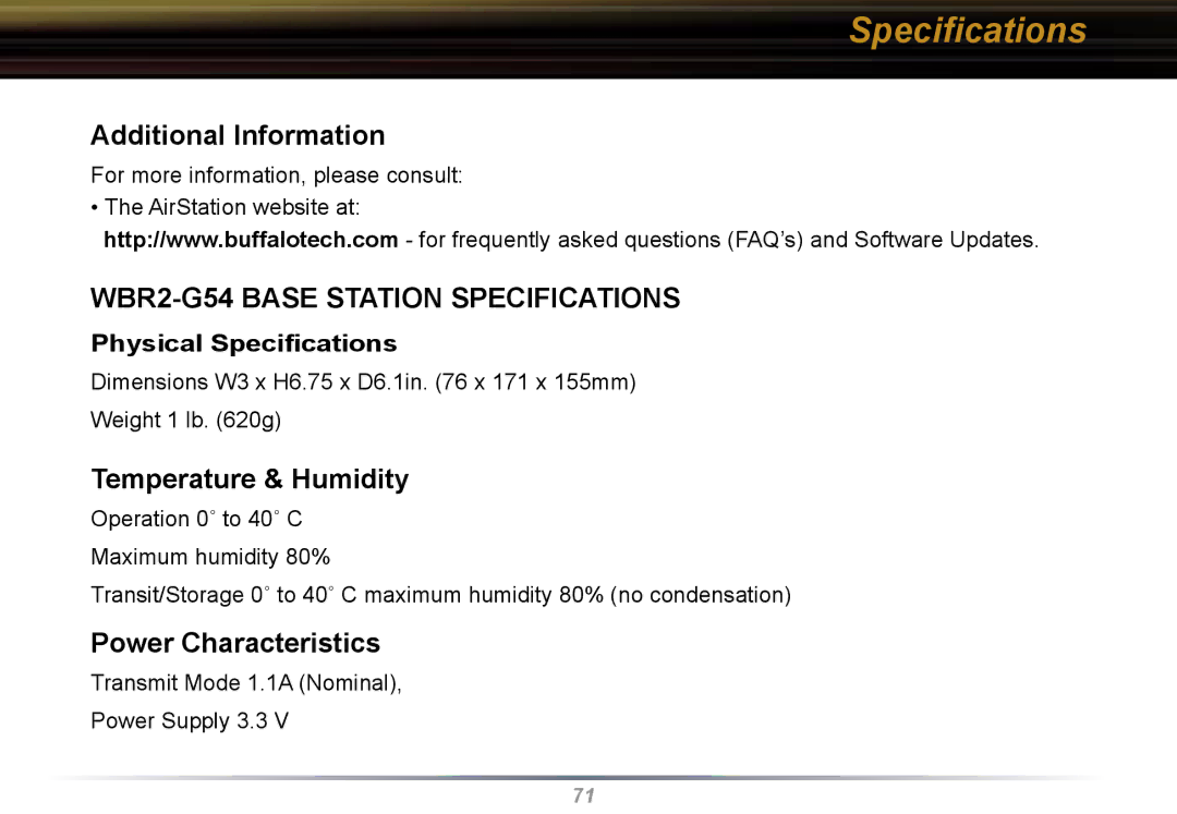 Buffalo Technology WBR2-G54 Speciﬁcations, Additional Information, Temperature & Humidity, Power Characteristics 