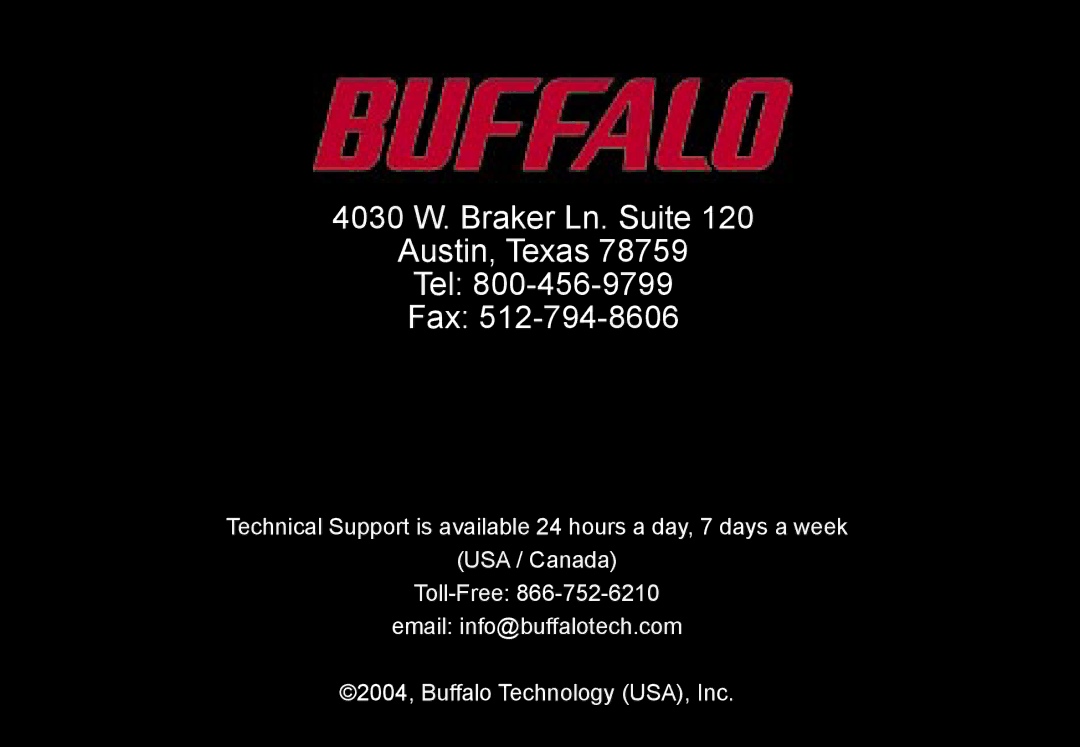 Buffalo Technology WBR2-G54 user manual 4030 W. Braker Ln. Suite Austin, Texas Tel Fax 