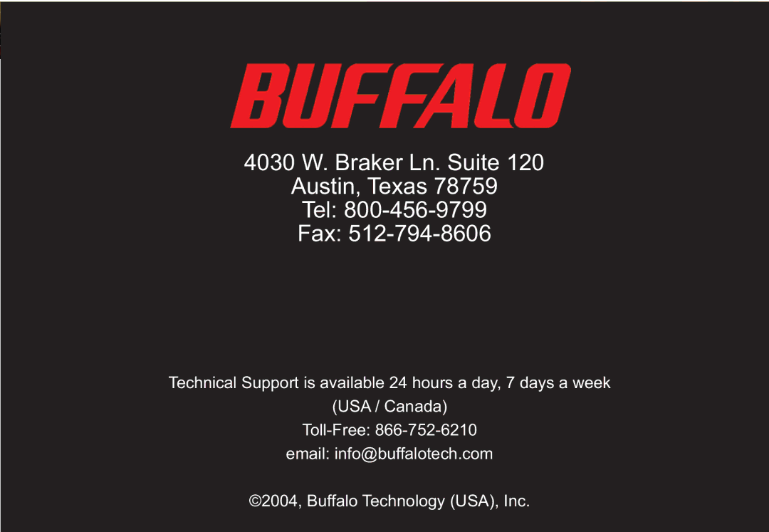 Buffalo Technology WBR2-G54S user manual 4030 W. Braker Ln. Suite Austin, Texas Tel Fax 