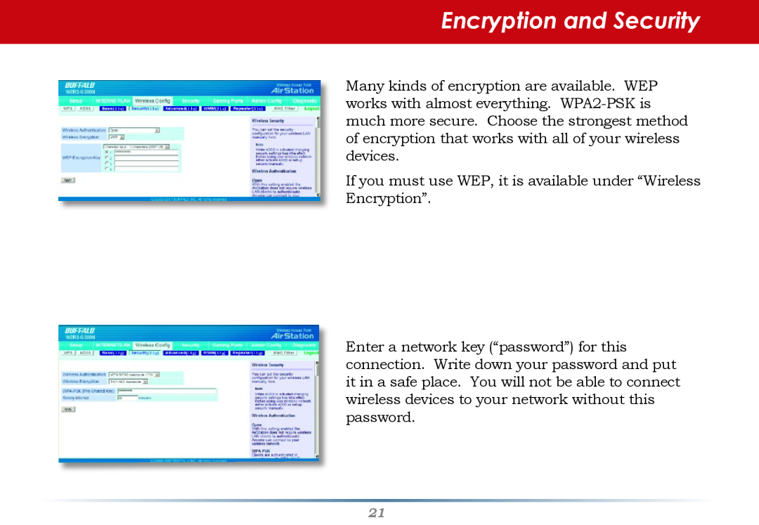 Buffalo Technology WHR-G300N Encryption and Security, If you must use WEP, it is available under “Wireless Encryption” 