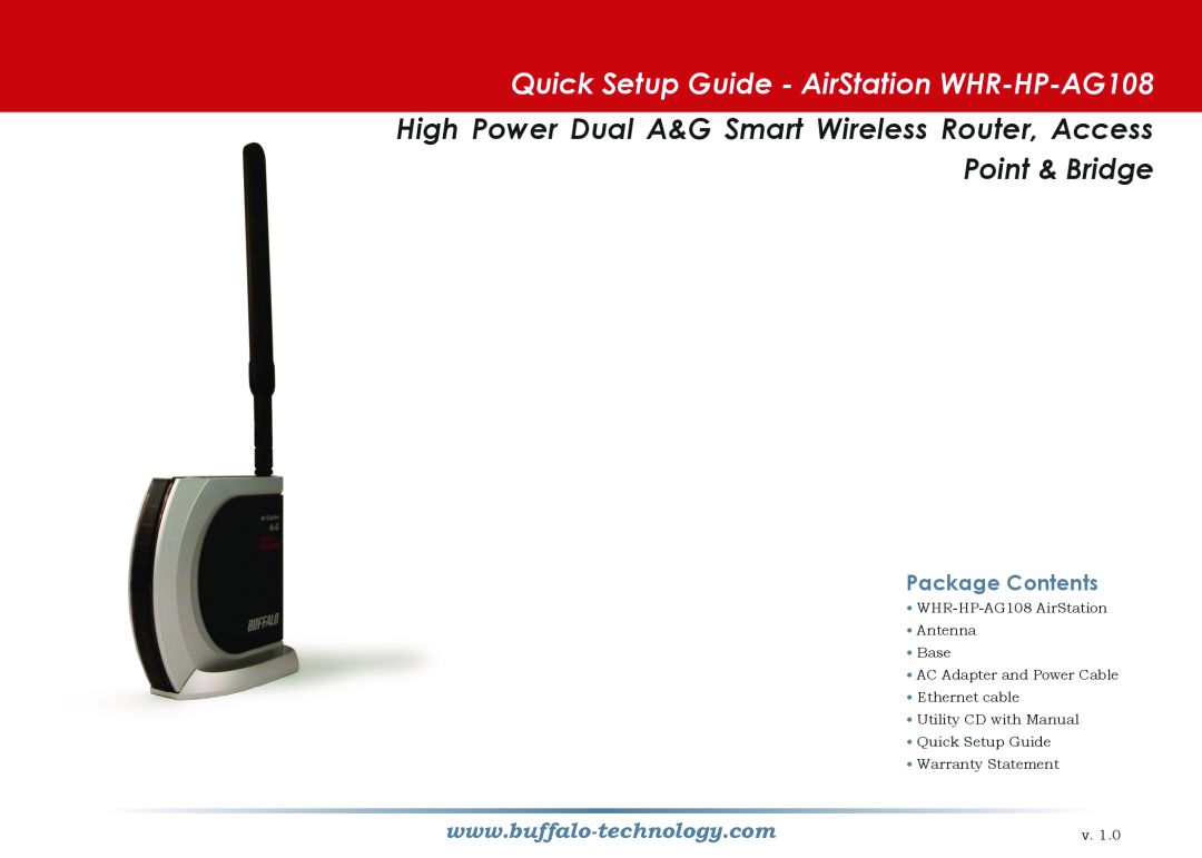 Buffalo Technology setup guide Quick Setup Guide - AirStation WHR-HP-AG108, Package Contents, Warranty Statement 