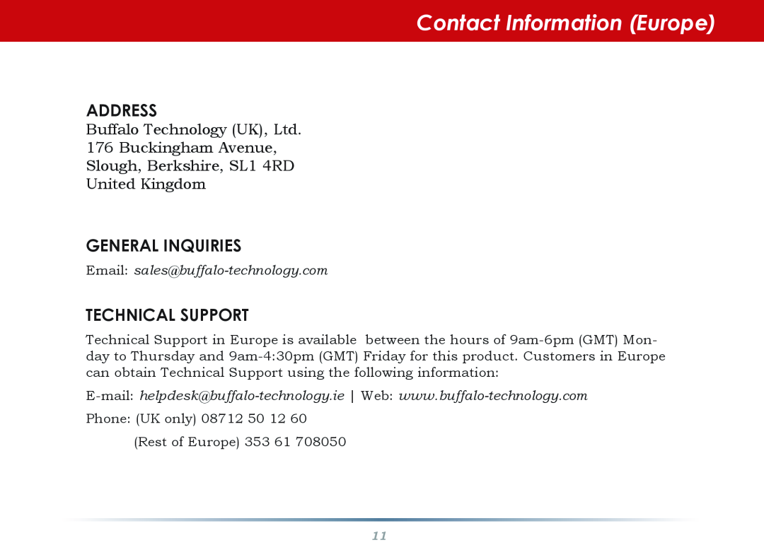 Buffalo Technology WHR-HP-AG108 setup guide Contact Information Europe, Address, General Inquiries, Technical Support 
