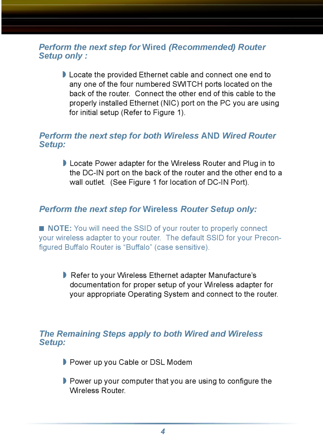 Buffalo Technology WLA-G54C, WRB-G54K manual Perform the next step for Wireless Router Setup only 