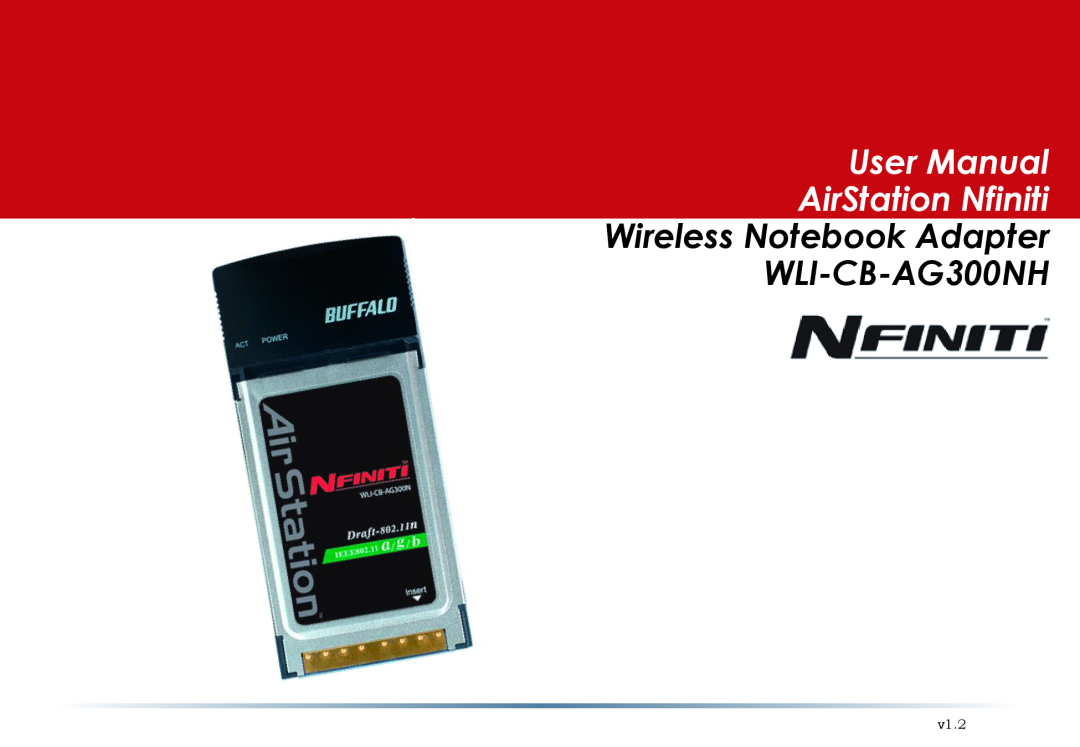 Buffalo Technology user manual Draft-N Wireless Notebook Adapter WLI-CB-AG300NH, v1.2 