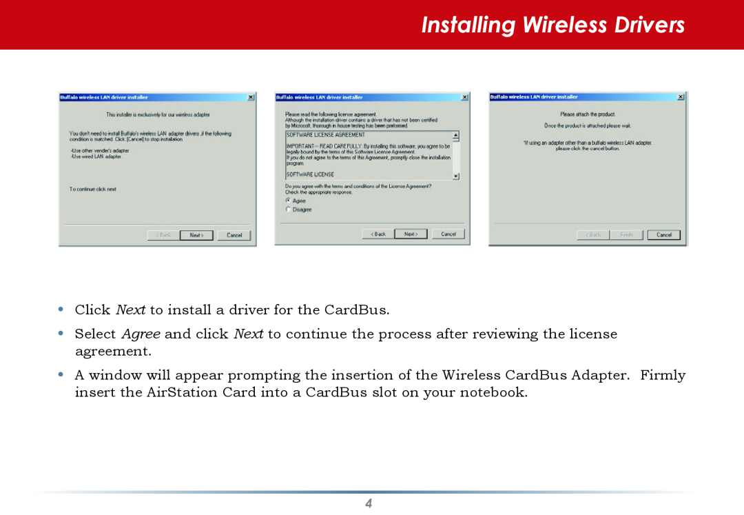 Buffalo Technology WLI-CB-AG300NH user manual Installing Wireless Drivers, Click Next to install a driver for the CardBus 