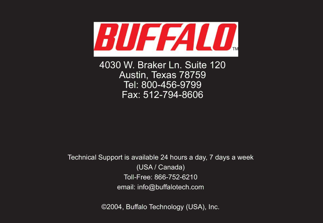 Buffalo Technology WLI-CB-G54L user manual 4030 W. Braker Ln. Suite Austin, Texas Tel Fax 