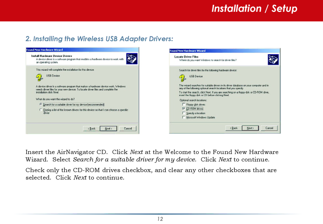 Buffalo Technology WLI-U2-AG108HP user manual Installation / Setup, Installing the Wireless USB Adapter Drivers 