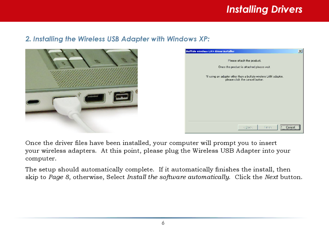 Buffalo Technology WLI-U2-AG108HP user manual Installing Drivers, Installing the Wireless USB Adapter with Windows XP 