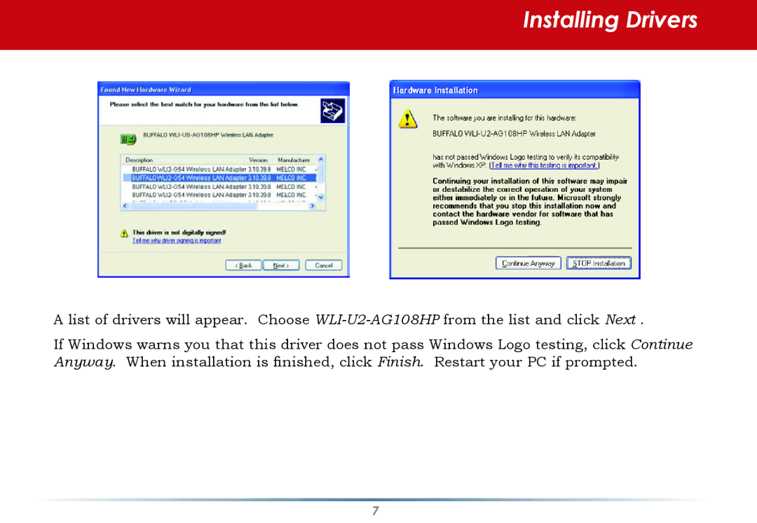 Buffalo Technology WLI-U2-AG108HP user manual Installing Drivers 