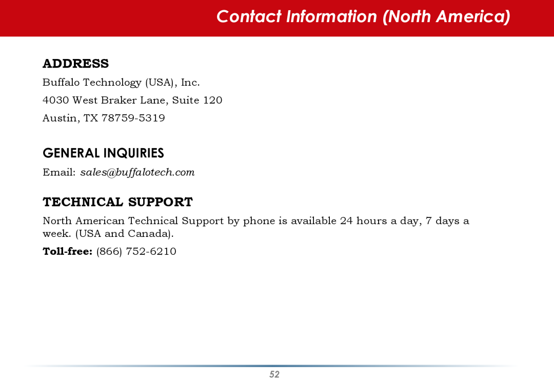 Buffalo Technology WLI-U2-AG108HP Contact Information North America, General Inquiries, Address, Technical Support 