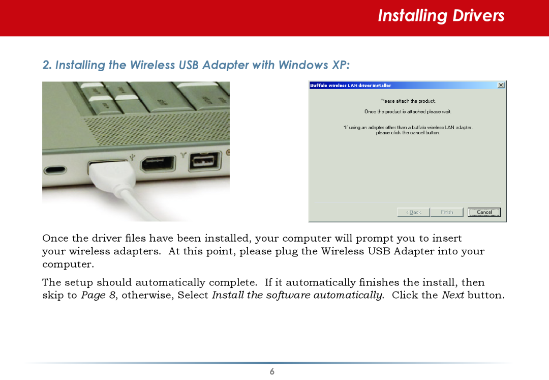 Buffalo Technology WLI-U2-AG108HP user manual Installing Drivers, Installing the Wireless USB Adapter with Windows XP 