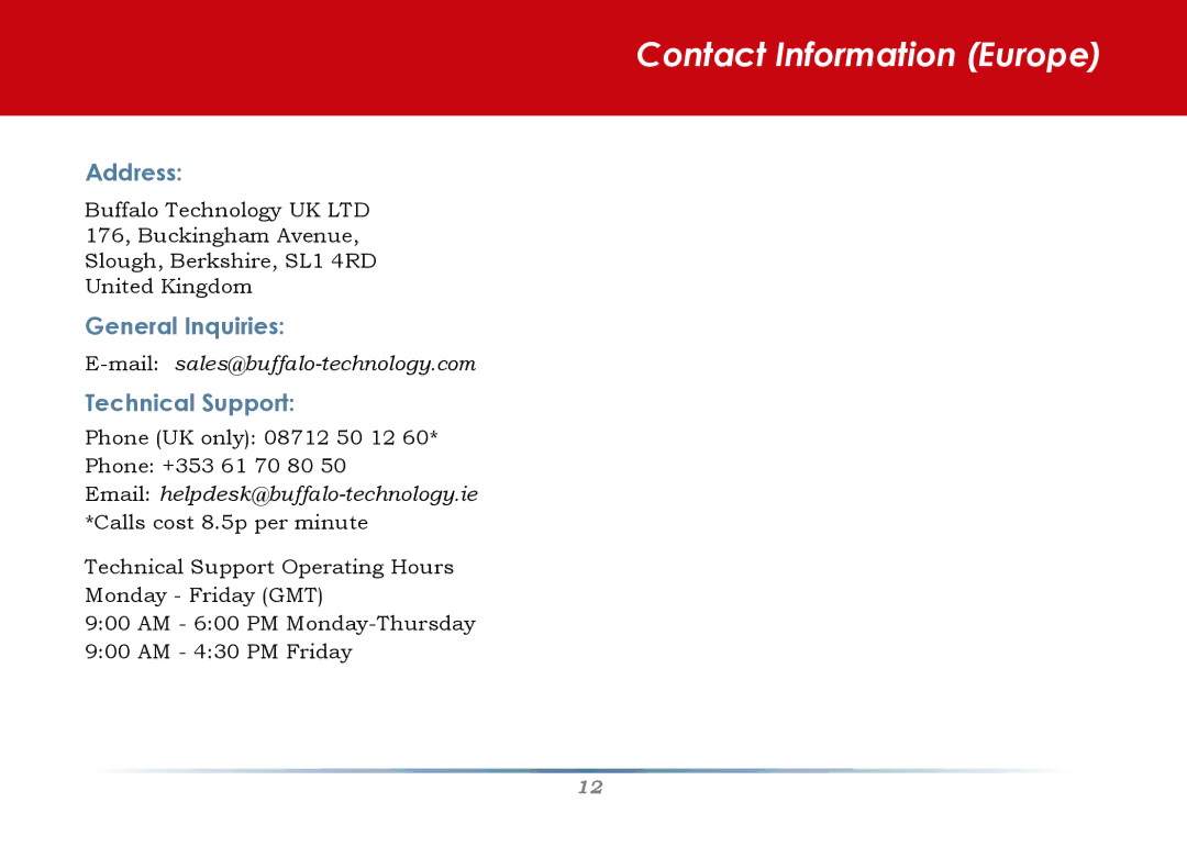 Buffalo Technology WLI-U2-G300N quick start Contact Information Europe, Email helpdesk@buffalo-technology.ie 