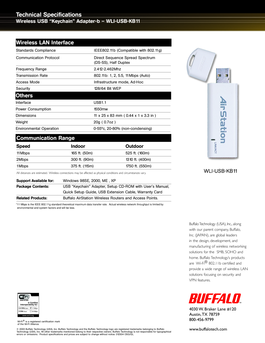 Buffalo Technology WLI-USB-KB11 W -USB-KB11, 4030 W. Braker Lane #120 Austin,TX 78759, Technical Specifications, Speed 