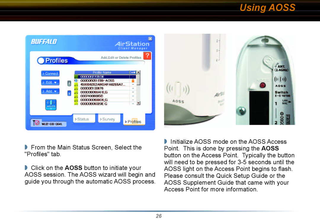 Buffalo Technology WLI2-CB-G54L manual From the Main Status Screen, Select the Proﬁles tab 