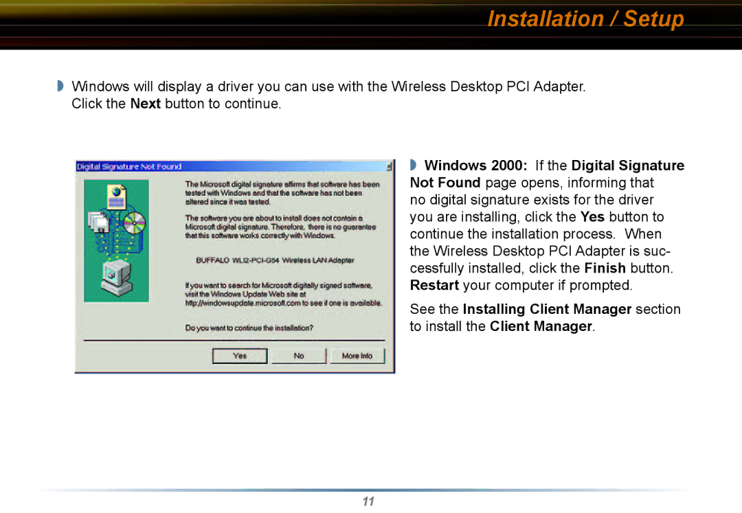 Buffalo Technology WLI2-PCI-G54 user manual Installation / Setup 