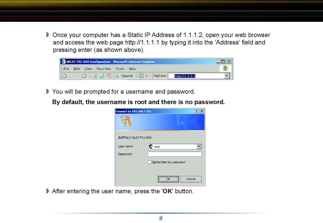 Buffalo Technology WLI3-TX1-G54 user manual After entering the user name, press the OK button 