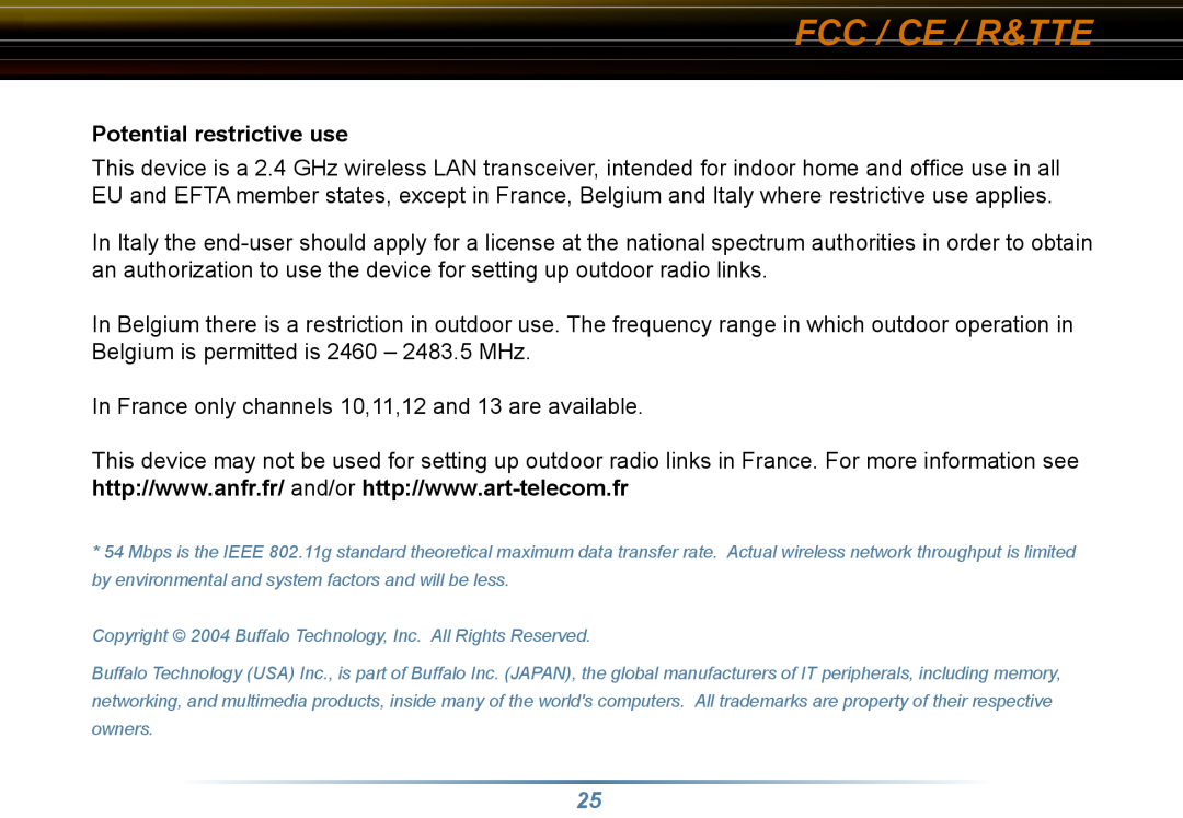 Buffalo Technology WLI3-TX1-G54 user manual Fcc / Ce / R&Tte, Potential restrictive use 