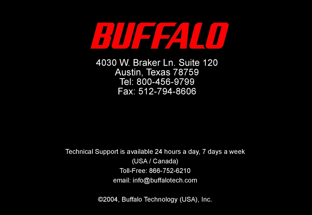 Buffalo Technology WYR-G54 manual 4030 W. Braker Ln. Suite Austin, Texas Tel Fax 