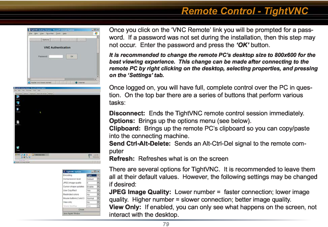 Buffalo Technology WZR-RS-G54 Remote Control - TightVNC, Disconnect Ends the TightVNC remote control session immediately 