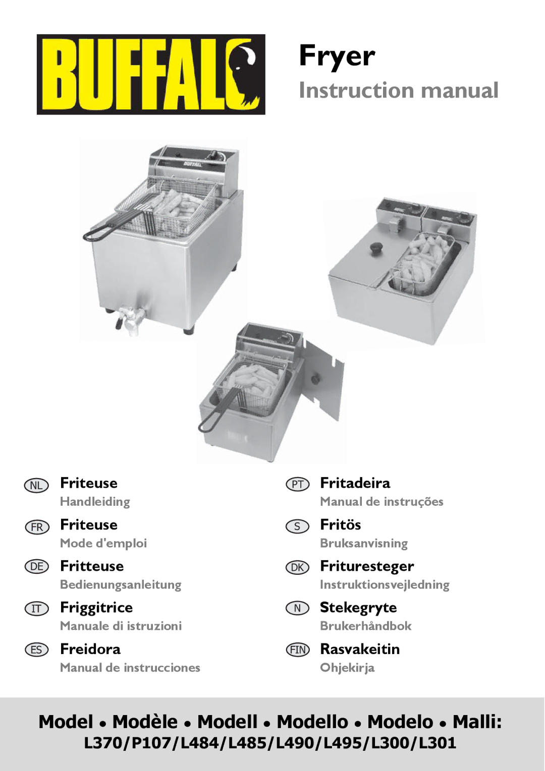 Buffalo Tools P107, L495, L484, L300, L301, f/1.0L USM, L370, L490 instruction manual Fryer 