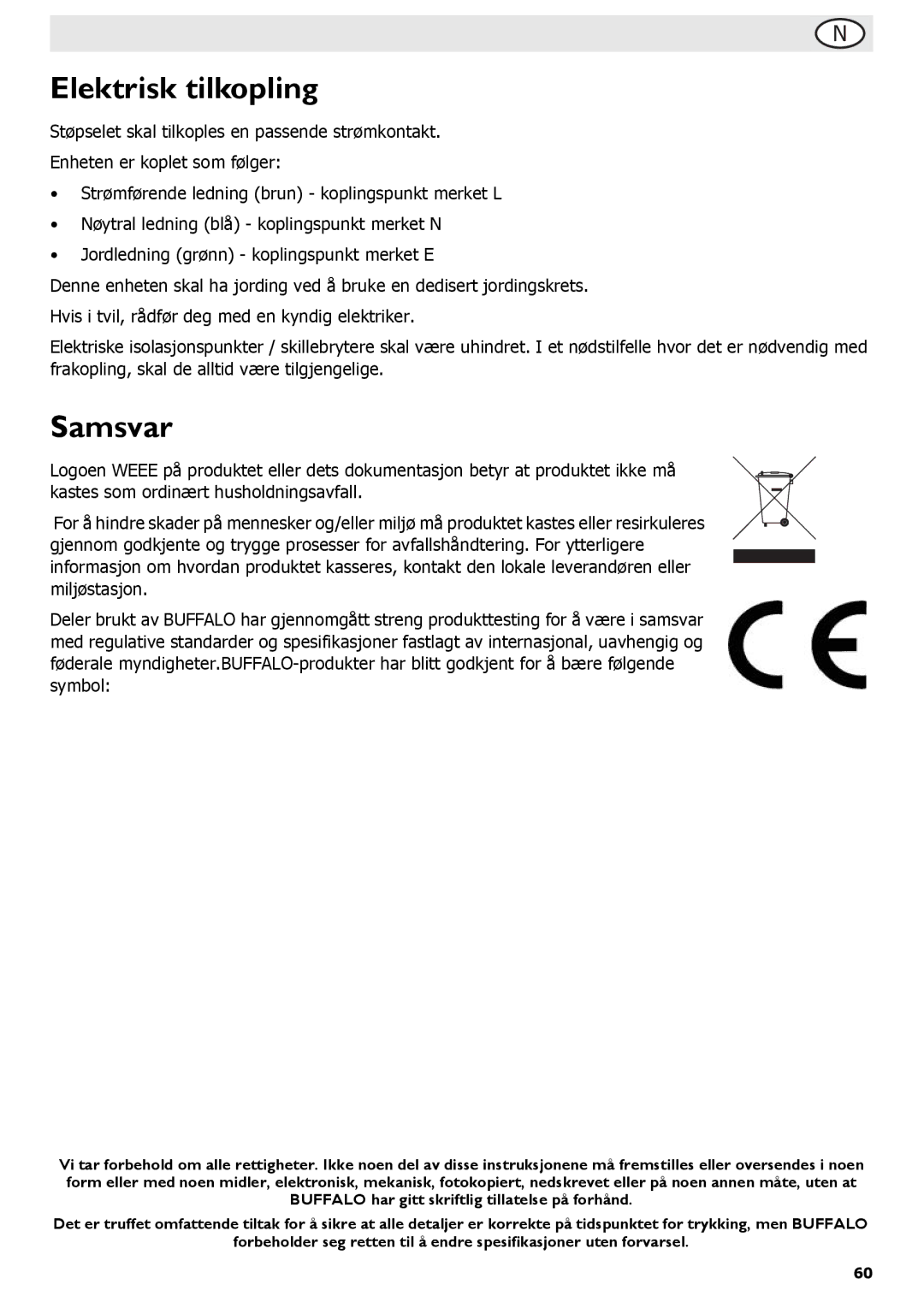 Buffalo Tools P107, L495, L484, L300, L301, f/1.0L USM, L370, L490 instruction manual Elektrisk tilkopling, Samsvar 