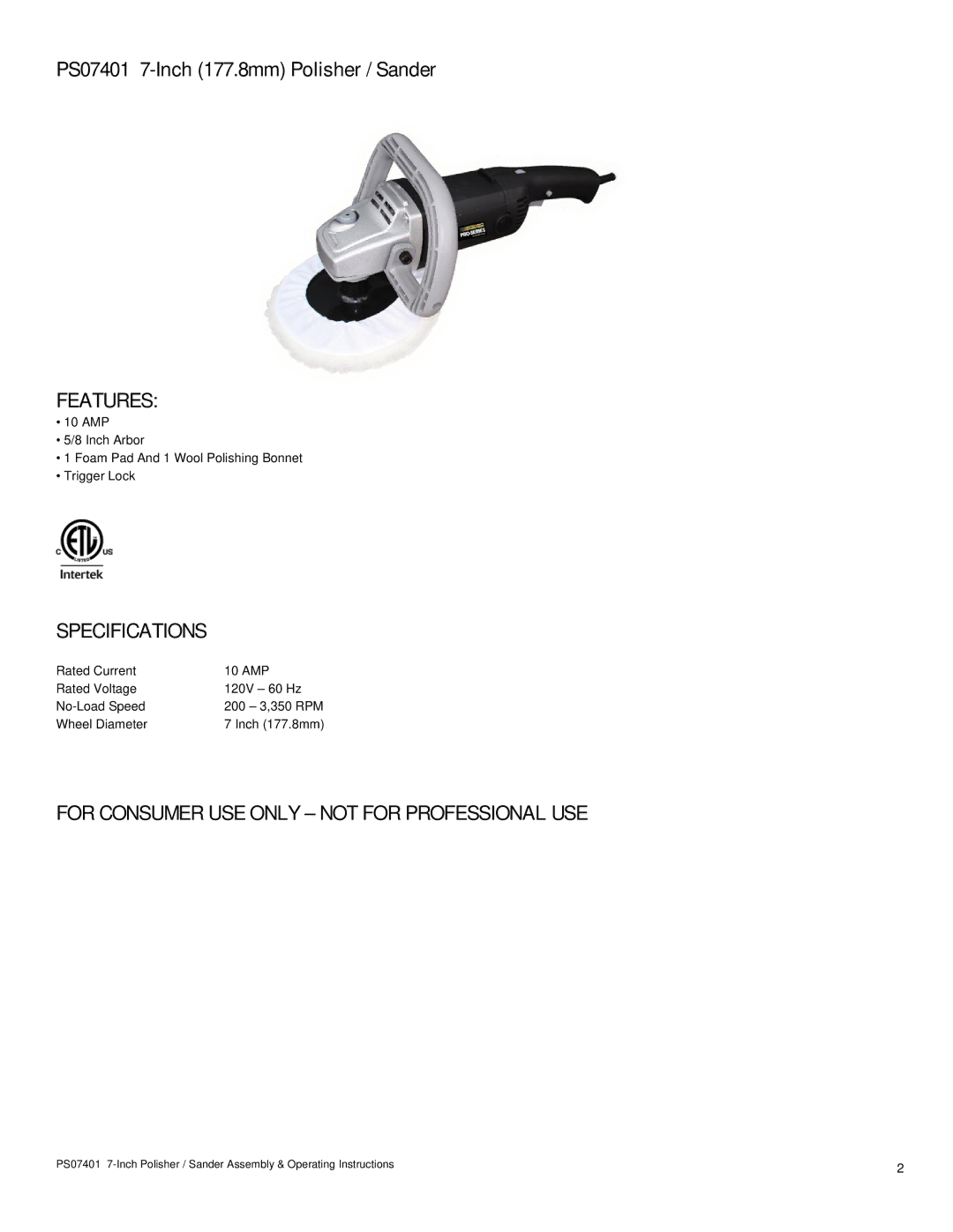 Buffalo Tools PS07401 operating instructions Features, Specifications, For Consumer USE only not for Professional USE 