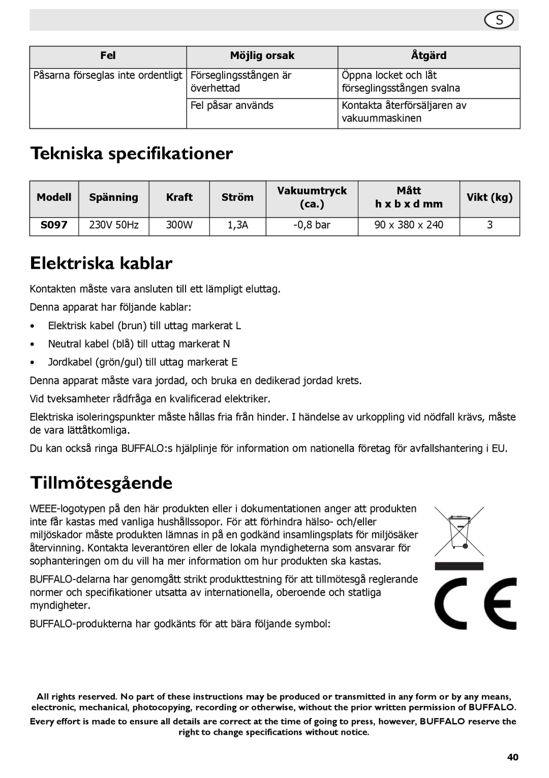 Buffalo Tools S097 instruction manual Tekniska specifikationer, Elektriska kablar, Tillmötesgående, 230V 50Hz 300W 